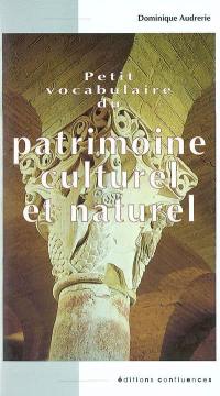 Petit vocabulaire du patrimoine culturel et naturel