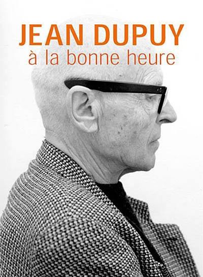 Jean Dupuy : à la bonne heure