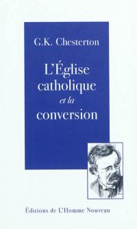 L'Eglise catholique et la conversion