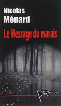 Le message du marais