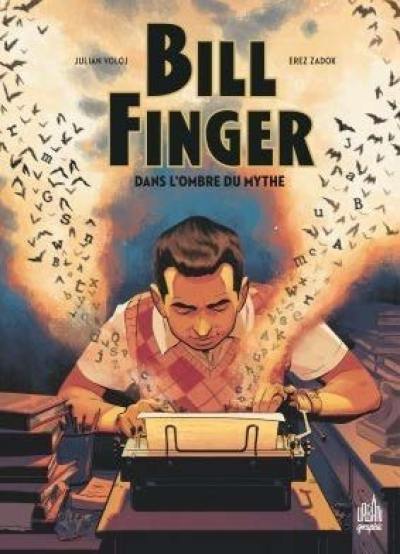 Bill Finger : dans l'ombre du mythe