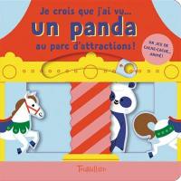 Je crois que j'ai vu... un panda au parc d'attractions !