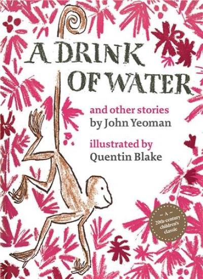 A Drink of Water And other stories