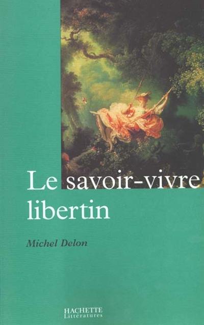 Le savoir-vivre libertin