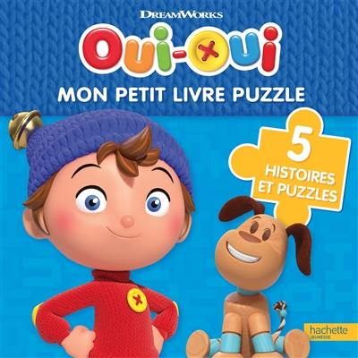 Oui-Oui : mon petit livre puzzle