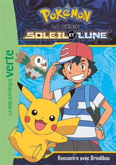 Pokémon : la série Soleil et lune. Vol. 4. Rencontre avec Brindibou