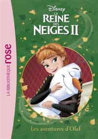 La reine des neiges II. Vol. 13. Les aventures d'Olaf