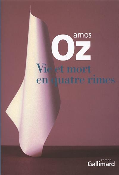 Vie et mort en quatre rimes