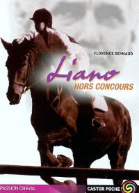 Liano. Vol. 2. Liano hors-concours