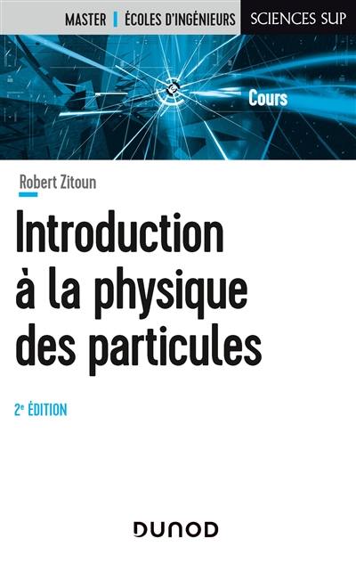 Introduction à la physique des particules : cours