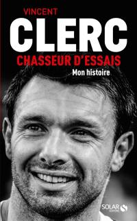 Chasseur d'essais : mon histoire