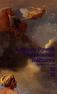 La ronde de la musique du temps. Vol. 9. Philosophes militaires