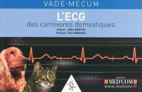 Vade-mecum de l'ECG des carnivores domestiques