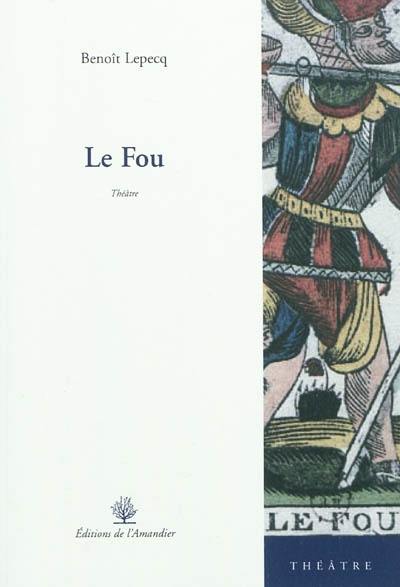 Le Fou : théâtre