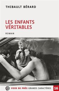 Les enfants véritables