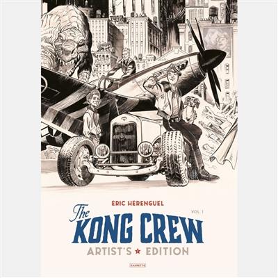 The Kong crew : artist's edition : intégrale