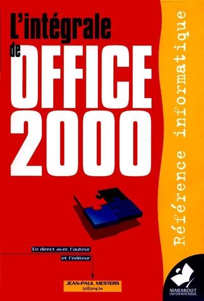 Office 2000 : l'intégrale