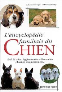 L'encyclopédie familiale du chien