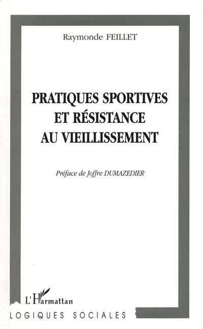 Pratiques sportives et résistance au vieillissement