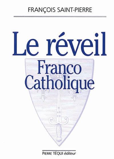 Le réveil franco-catholique