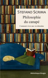 Philosophie du canapé : comment vivre une vie détendue