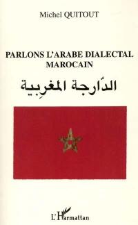 Parlons l'arabe dialectal marocain