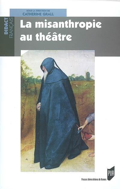 La misanthropie au théâtre