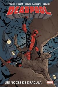 Deadpool. Les noces de Dracula