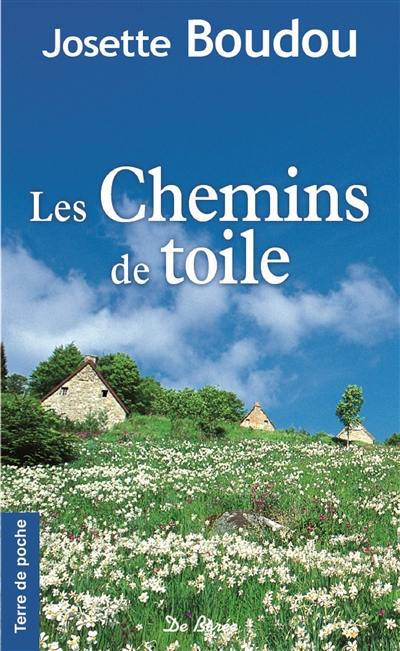 Les chemins de toile