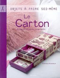 Le carton : accessoires, déco, rangements