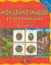 La nature : Odorama, gratte et découvre les odeurs : entièrement écrit par des enseignants