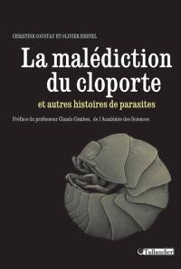 La malédiction du cloporte : et autres histoires de parasites