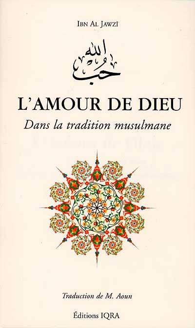 L'amour de Dieu dans la tradition musulmane