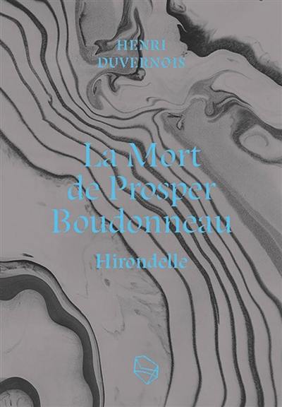 La mort de Prosper Boudonneau : hirondelle