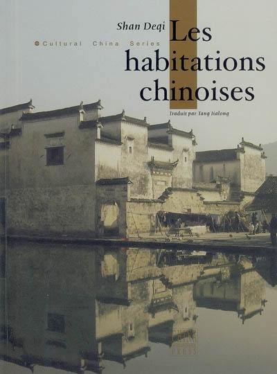 Les habitations chinoises