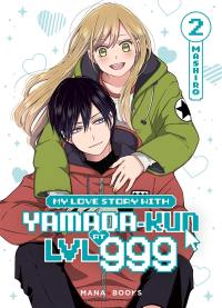 My love story with Yamada-kun at LVL 999. Vol. 2