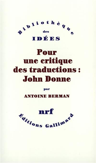 Pour une critique des traductions : John Donne