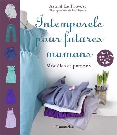 Intemporels pour futures mamans : modèles et patrons