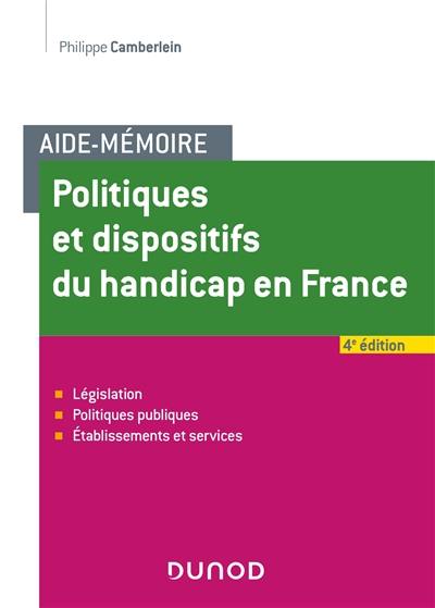 Politiques et dispositifs du handicap en France