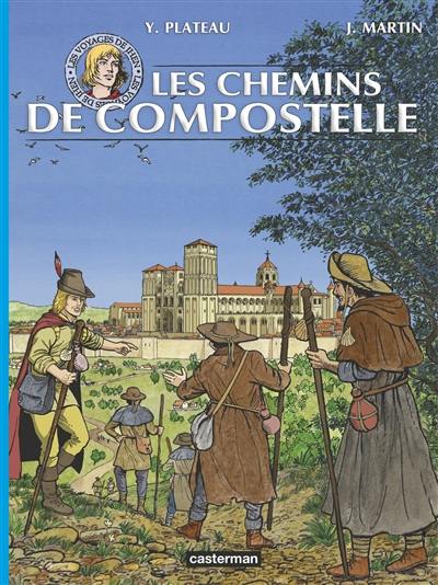 Les voyages de Jhen. Sur les chemins de Compostelle