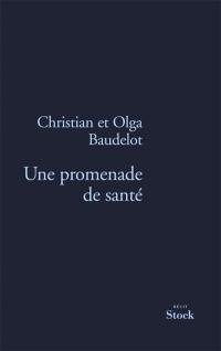 Une promenade de santé : l'histoire de notre greffe : récit