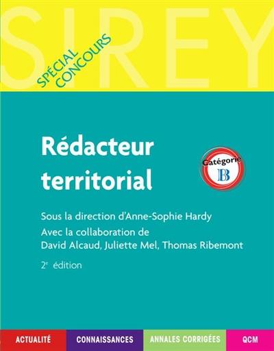 Rédacteur territorial, catégorie B : actualité, connaissances, annales corrigés, QCM