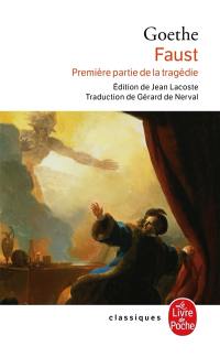 Faust I : première partie de la tragédie