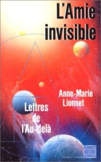 L'Amie invisible : lettres de l'au-delà