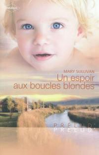 Un espoir aux boucles blondes