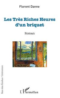 Les très riches heures d'un briquet