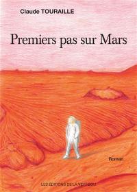 Premiers pas sur Mars