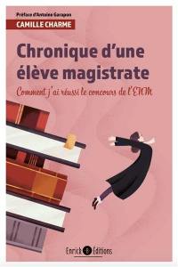 Chronique d'une élève magistrate : comment j'ai réussi le concours de l'ENM