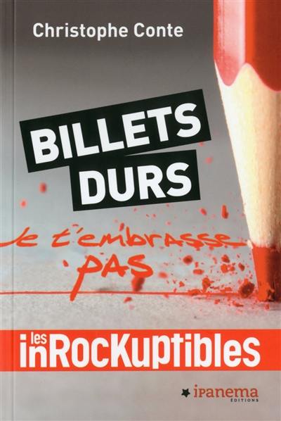 Billets durs : je t'embrasse pas