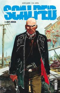 Scalped. Vol. 1. Pays indien